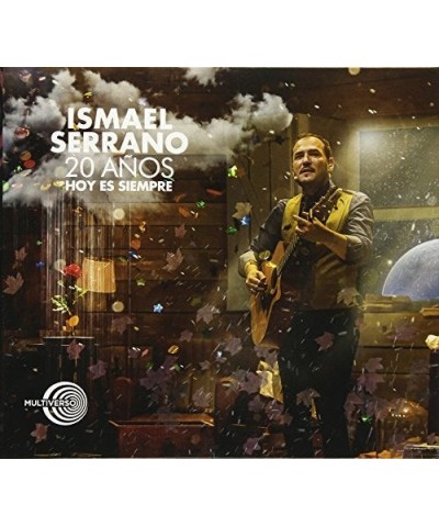 Ismael Serrano 20 ANOS HOY ES SIEMPRE CD $7.69 CD