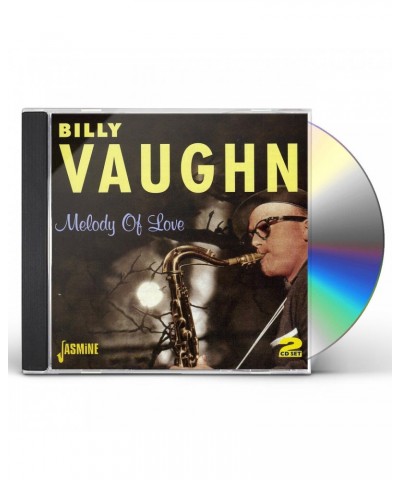 Billy Vaughn MELODY OF LOVE: BEST OF CD $18.65 CD