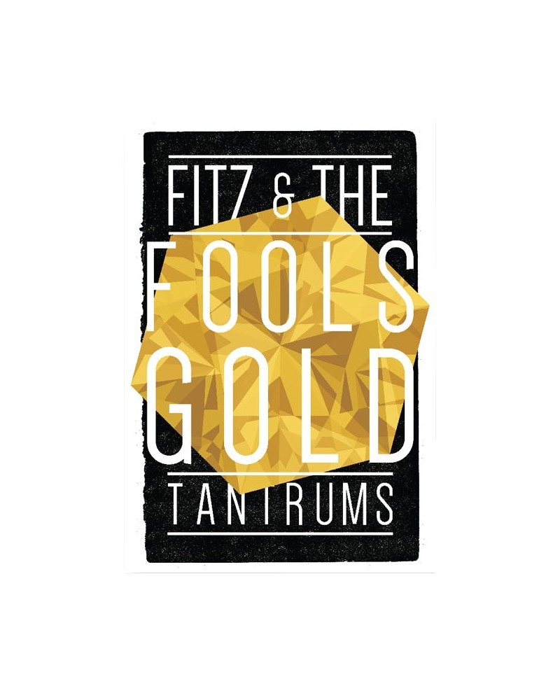 Fitz and The Tantrums Fools Gold Poster $4.64 Decor