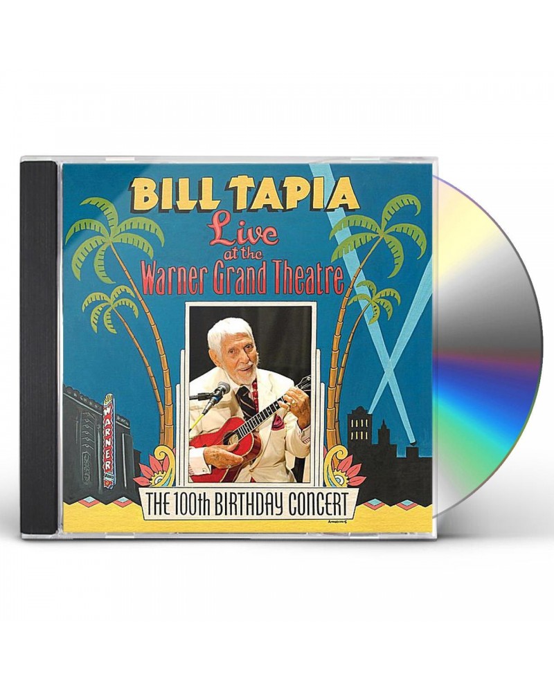 Bill Tapia LIVE WARNER GRAND THEATRE: 100TH BIRTHDAY CONCERT CD $35.06 CD
