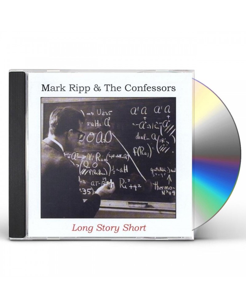 Mark Ripp & The Confessors LONG STORY SHORT CD $10.73 CD