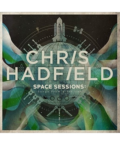 Chris Hadfield SPACE SESSIONS: SONGS FROM A TIN CAN CD $23.00 CD