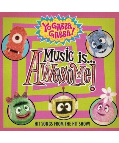 Yo Gabba Gabba MUSIC IS AWESOME 1 CD $5.25 CD
