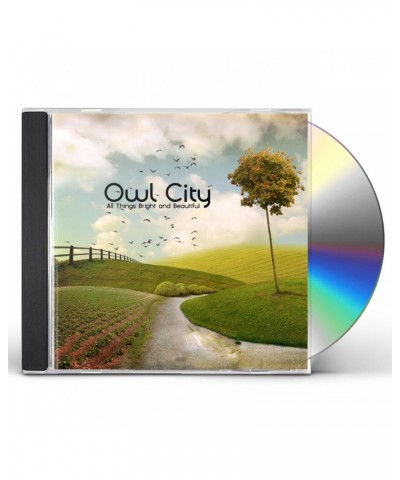 Owl City ALL THINGS BRIGHT & BEAUTIFUL CD $29.46 CD