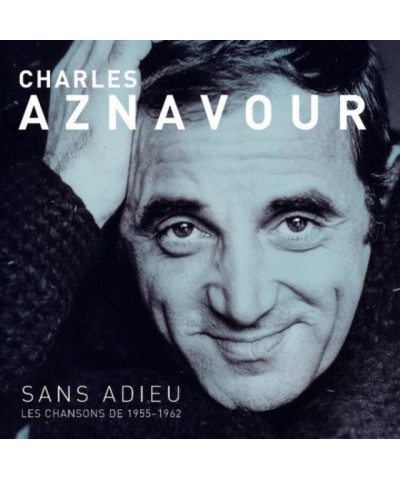 Charles Aznavour LP - Sans Adieu Les Chansons De 1955-1962 (Vinyl) $9.40 Vinyl