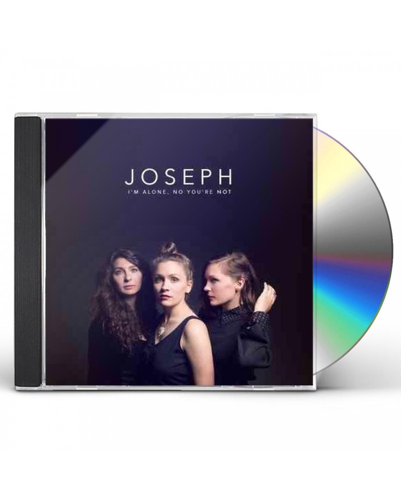 JOSEPH I'M ALONE NO YOU'RE NOT CD $12.56 CD