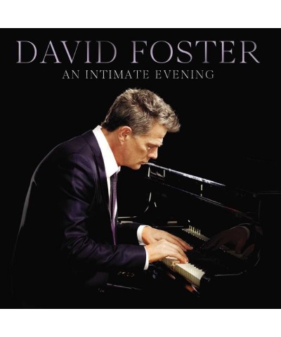David Foster AN INTIMATE EVENING (LIVE AT THE ORPHEUM THEATRE LOS ANGELES / 2019) CD $12.77 CD