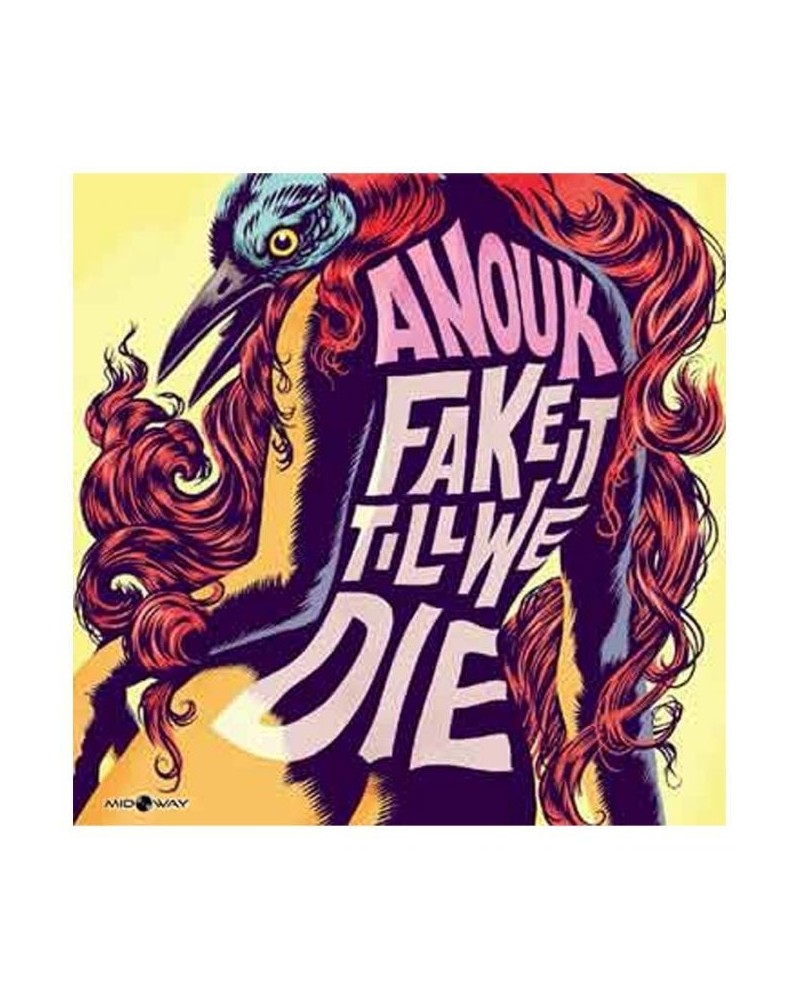 Anouk Fake It Till We Die Vinyl Record $7.48 Vinyl