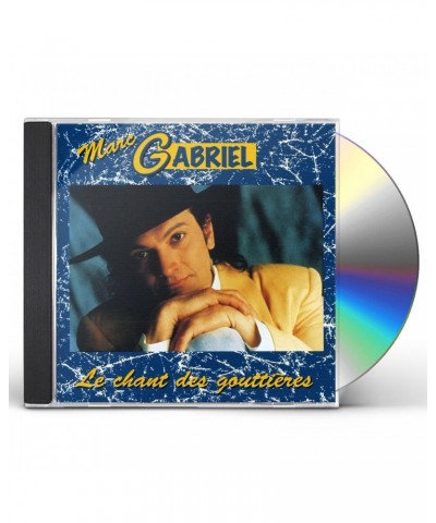 Marc Gabriel CHANT DES GOUTTIERES CD $17.10 CD