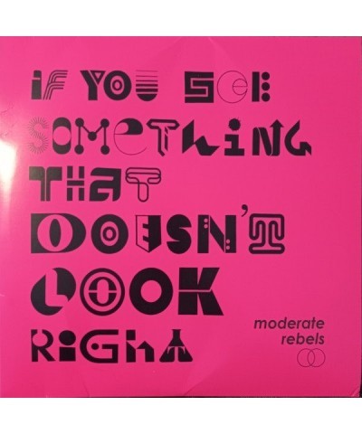 Moderate Rebels IF YOU SEE SOMETHING THAT DOESN'T LOOK RIGHT I-III Vinyl Record $6.80 Vinyl
