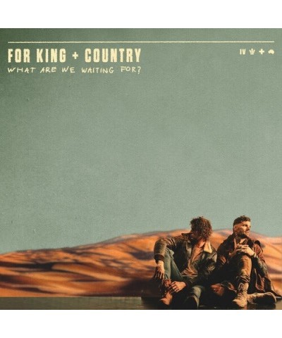 for KING & COUNTRY What Are We Waiting For? CD $16.50 CD