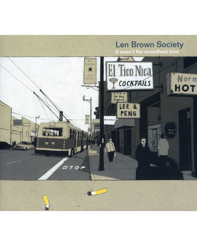 Len Brown Society IT WASN'T THE SMOOTHEST TIME CD $9.22 CD